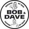 Bob & Dave
